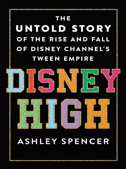 Title details for Disney High by Ashley Spencer - Wait list